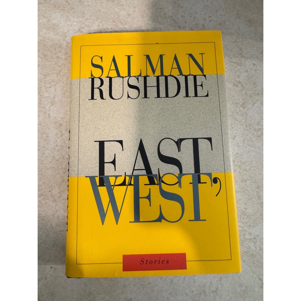 East West Stories Salman Rushdie First American Edition Hardcover 1994 Pantheon